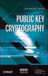 book Public key cryptography: applications and attacks