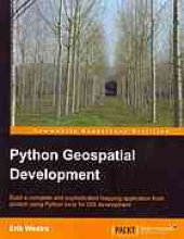 book Python geospatial development: build a complete and sofisticated mapping application from scratch using Python tools for GIS development