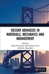 book Recent advances in materials, mechanics and management: proceedings of the 3rd International Conference on Materials, Mechanics and Management (IMMM 2017), Trivandrum, Kerala, India, 13-15 July 2017