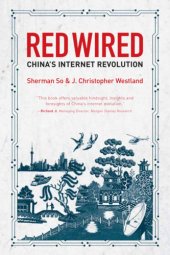 book Red Wired: China's Internet Revolution