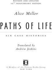 book Paths of Life: Six Case Histories