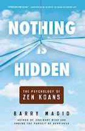 book Nothing is hidden: the psychology of Zen koans