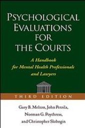 book Psychological evaluations for the courts: a handbook for mental health professionals and lawyers