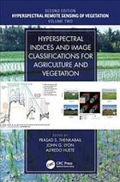 book Remote sensing of vegetation. Hyperspectral indices and image classifications for agriculture and vegetation