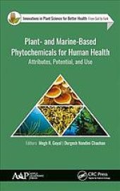 book Plant- and marine-based phytochemicals for human health: attributes, potential, and use