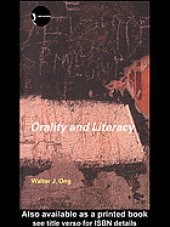 book Orality and Literacy: The Technologizing of the Word