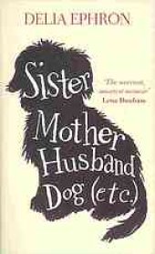 book Sister Mother Husband Dog (Etc.)