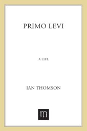 book Primo levi: a life