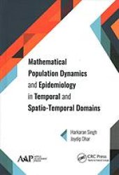 book Mathematical population dynamics and epidemiology in temporal and spatio-temporal domains