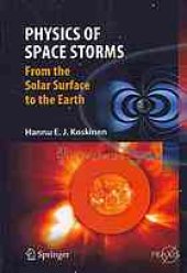 book Physics of space storms: from the solar surface to the Earth