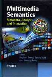 book Multimedia semantics: metadata, analysis, and interaction