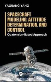 book Spacecraft modeling, attitude determination, and control: quaternion-based approach