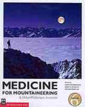 book Medicine for Mountaineering: & Other Wilderness Activities