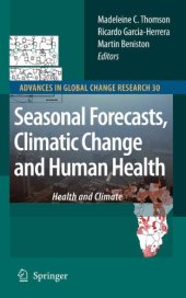 book Seasonal Forecasts, Climatic Change and Human Health: Health and Climate