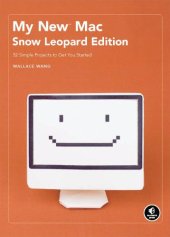 book My new Mac Snow Leopard Edition: 52 simple projects to get you started