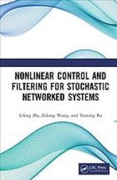 book Nonlinear control and filtering for stochastic networked systems