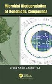 book Microbial Biodegradation of Xenobiotic Compounds