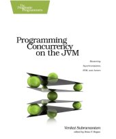 book Programming Concurrency on the JVM: Mastering Synchronization, STM, and Actors