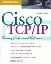 book McGraw-Hill's Cisco IP library: unlock the power of Cisco. [3] Cisco TCP/IP routing professional reference