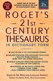 book Roget's 21st century thesaurus in dictionary form: the essential reference for home, school, or office