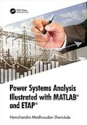 book Power systems analysis illustrated with MATLAB and ETAP