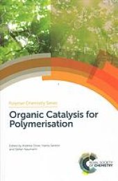 book Organic catalysis for polymerisation