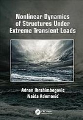 book Nonlinear dynamics of structures under extreme transient loads