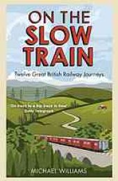 book On the Slow Train