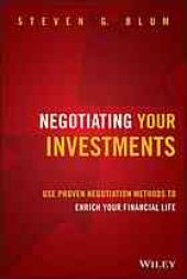 book Negotiating your investments use proven negotiation methods to enrich your financial life