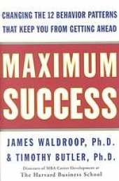 book The 12 bad habits that hold good people back: overcoming the behavior patterns that keep you from getting ahead