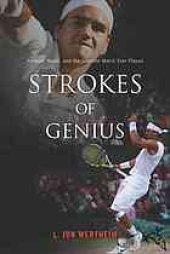 book Strokes of genius: Federer, Nadal, and the greatest match ever played