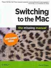 book Switching to the Mac: The Missing Manual, Snow Leopard Edition: the book that should have been in the book