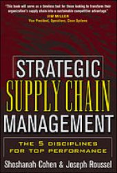 book Strategic supply chain management: the five disciplines for top performance