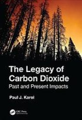 book The Legacy of Carbon Dioxide: Past and Present Impacts