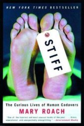 book Stiff: The Curious Lives of Human Cadavers