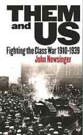 book Them and us: episodes in the class war, 1880-2014