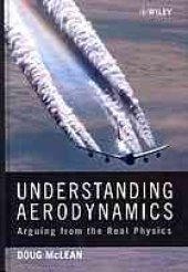 book Understanding aerodynamics: arguing from the real physics