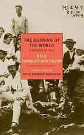 book The Burning of the World: A Memoir of 1914