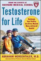 book Testosterone for life: recharge your vitality, sex drive, muscle mass & overall health!