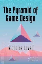 book The Pyramid of Game Design: Designing, Producing and Launching Service Games