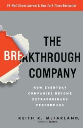 book The Breakthrough Company: How Everyday Companies Become Extraordinary Performers