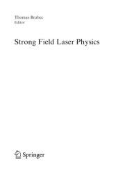 book Strong Field Laser Physics