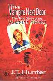 book The Vampire Next Door: The True Story of the Vampire Rapist