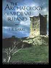 book The archaeology of medieval Ireland