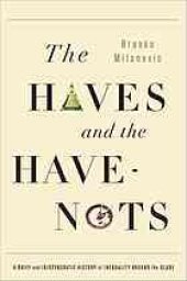 book The Haves and the Have-Nots: A Brief and Idiosyncratic History of Global Inequality