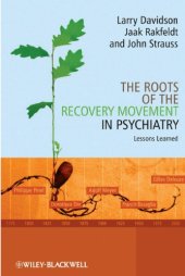 book The roots of the recovery movement in psychiatry: lessons learned