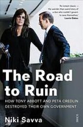 book The Road to Ruin: how Tony Abbott and Peta Credlin destroyed their own government