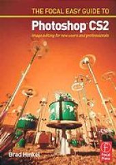 book The Focal easy guide to Photoshop CS2: image editing for new users and professionals