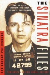 book The Sinatra Files: The Secret FBI Dossier