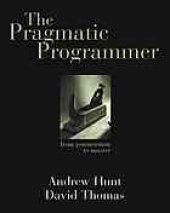 book Pragmatic Programmer, The: From Journeyman to Master